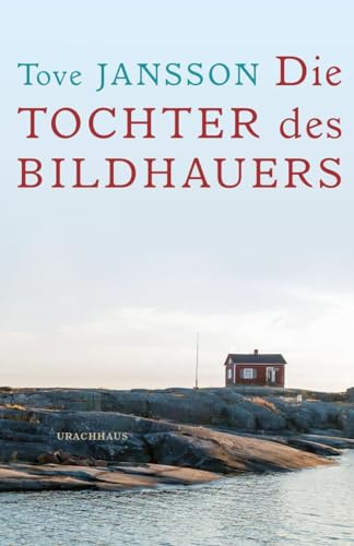 Die Tochter des Bildhauers: Die Tochter des Bildhauers ist die Mutter der Mumins! Tove Jansson ist definitiv eine der spannendsten weiblichen Stimmen des 20. Jahrhunderts!