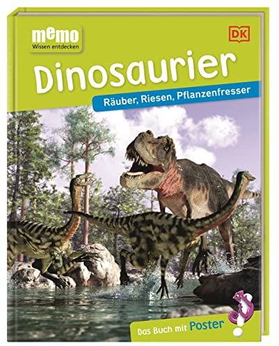 memo Wissen entdecken. Dinosaurier: Räuber, Riesen, Pflanzenfresser. Das Buch mit Poster!
