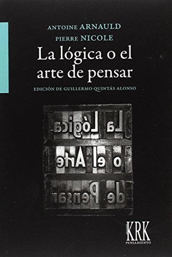 La lógica o el arte de pensar (Pensamiento)