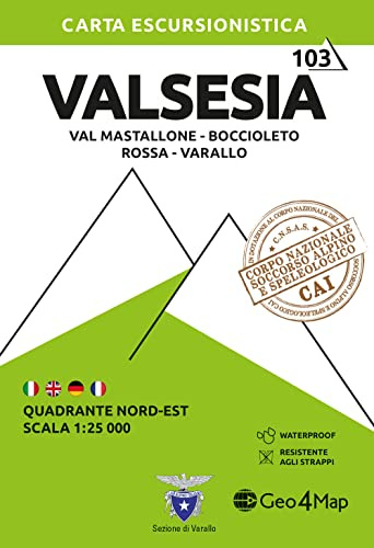 103 Valsesia Nord Est: Val Mastallone-Boccioleto-Rossa-Varallo (Carte escursionistiche 1:25.000)