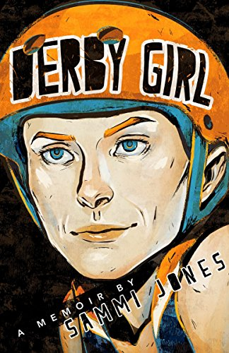 Derby Girl: A Memoir