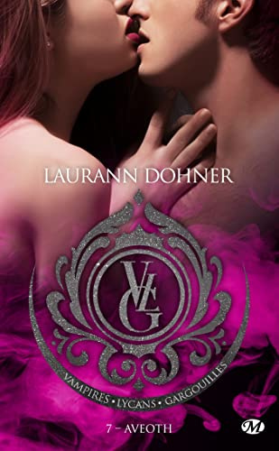 Vampires, Lycans, Gargouilles, T7 : Aveoth