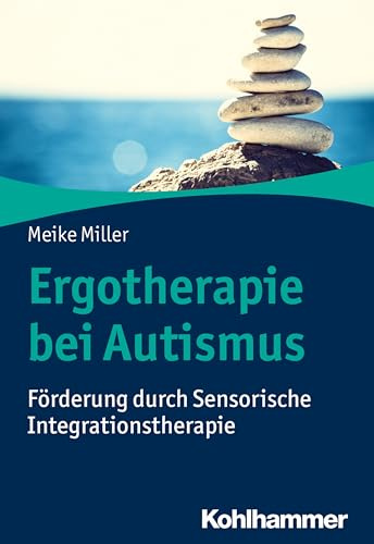 Ergotherapie bei Autismus: Förderung durch Sensorische Integrationstherapie