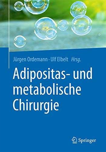Adipositas- und metabolische Chirurgie