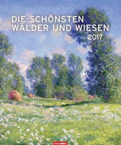 Die schönsten Wälder und Wiesen. Kalender 2024. Kunstvoller Wandkalender mit stimmungsvollen Gemälden von Landschaften. Großer Kunst-Kalender 2024 im Hochformat. 46x55 cm.