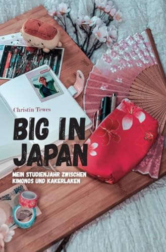 Big in Japan: Mein Studienjahr zwischen Kimonos und Kakerlaken