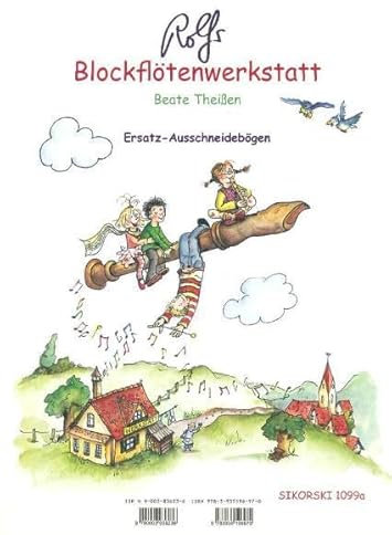 Rolfs Blockflötenwerkstatt: Maximaler Blockflötenspaß für alle. Ersatz-Aussschneidebögen