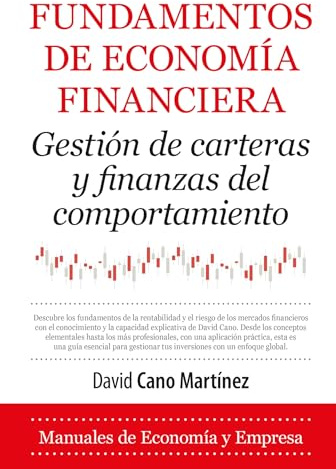 Fundamentos de economía financiera; Gestión de carteras y finanzas del comportamiento (Economía y Empresa)