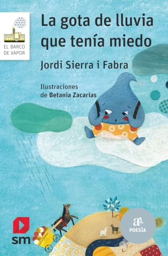 La gota de lluvia que tenía miedo: 147 (El Barco de Vapor Blanca)