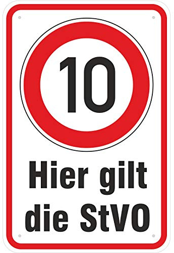 Schild Hier gilt die StVO 10 kmh fahren aus Aluminium-Verbundmaterial 3mm stark 40 x 60 cm