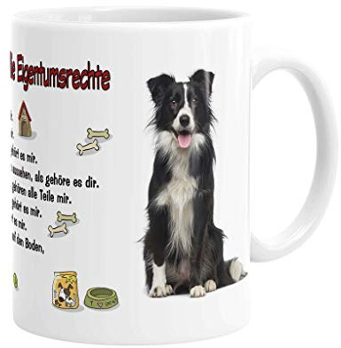 Merchandise for Fans Becher aus Keramik - 330 ml Motiv: Border Collie mit Spruch Eigentumsrechte (03)