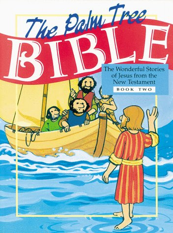 The Palm Tree Bible Book Two New Testament
