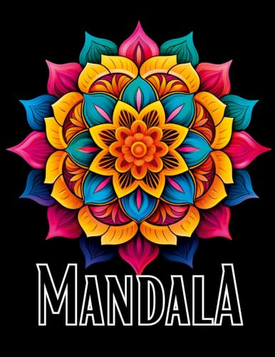 Schwarzes Mandala Malbuch: Perfekte Mandalas auf schwarzem Hintergrund. Malbuch für Erwachsene. Malbuch Mandala. (Black Midnight- Mandala)