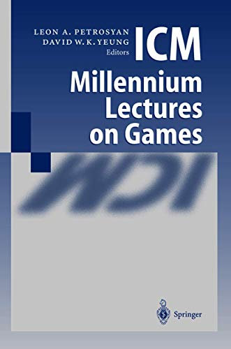Icm Millennium Lectures on Games