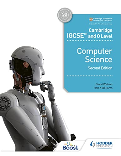 Cambridge IGCSE and O Level Computer Science Second Edition: Hodder Education Group