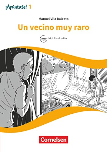 ¡Apúntate! - Spanisch als 2. Fremdsprache - Ausgabe 2016 - Band 1: Un vecino muy raro - A1 - Lektüre - Mit Hörbuch und Arbeitsblättern online