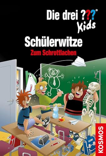 Die drei ??? Kids, Schülerwitze: Zum Schrottlachen