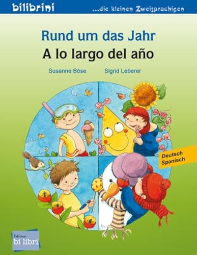 Rund um das Jahr (Deutsch-Spanisch): Zweisprachiges Kinderbuch (bilibrini - die kleinen Zweisprachigen)