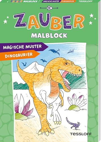 Zaubermalblock. Magische Muster. Dinosaurier: Mit tollen Effekten (Malbücher und -blöcke)