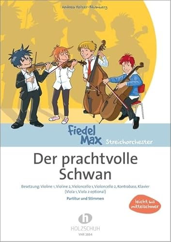 Der prachtvolle Schwan: Besetzung: Violine 1, Violine 2, Violoncello 1, Violoncello 2, Kontrabass, Klavier (Viola 1, Viola 2 optional)