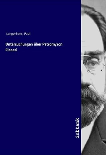 Untersuchungen über Petromyzon Planeri