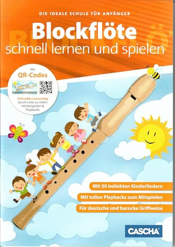 Blockflöte - schnell lernen und spielen