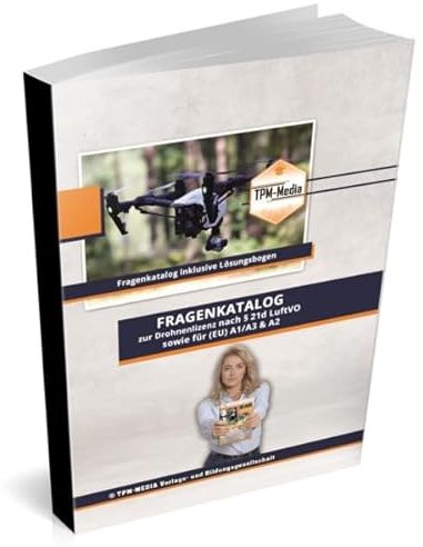 Fragenkatalog Drohnenlizenz PRO mit über 2000 Prüfungsfragen auch für A1/A2/A3 (Printversion/Buch) und Drohnenflugbuch: incl. Lösungsbogen