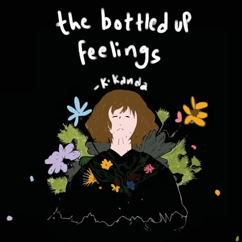 The Bottled up Feelings