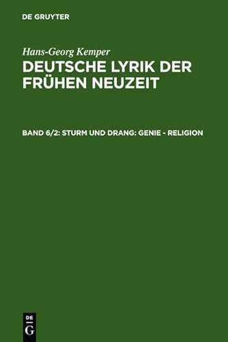 Hans-Georg Kemper: Deutsche Lyrik der frühen Neuzeit / Sturm und Drang: Genie-Religion