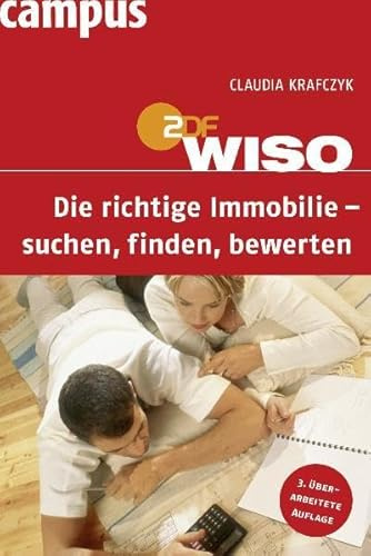 WISO: Die richtige Immobilie - suchen, finden, bewerten