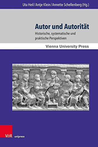 Autor und Autorität: Historische, systematische und praktische Perspektiven (Wiener Jahrbuch für Theologie, Band 12): Historische, systematische und ... der Evangelisch-Theologischen Fakultät Wien