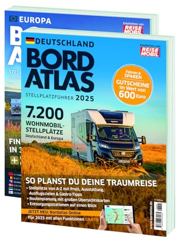 Bordatlas Stellplatzführer 2025: Deutschland und Europa, 7.200 Stellplätze, große Übersichtskarten, Stellplatz-Gutscheine im Wert von 600 Euro und neu: Online-Stellplatzsuche in 2025 inklusive