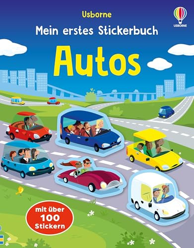 Mein erstes Stickerbuch: Autos: Stickerheft mit über 100 Stickern – für Kinder ab 3 Jahren (Meine ersten Stickerbücher)