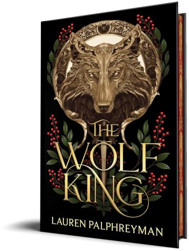 The Wolf King (Deluxe Edition): An Enemies-to-Lovers Werewolf Fantasy Romance