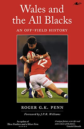 Wales and the All Blacks: An Off-field History