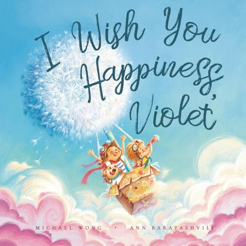 I Wish You Happiness, Violet (The Unconditional Love for Violet Series)