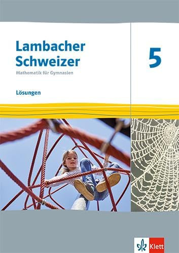 Lambacher Schweizer Mathematik 5. Ausgabe Thüringen und Hamburg: Lösungen Klasse 5 (Lambacher Schweizer. Ausgabe für Thüringen und Hamburg ab 2022)
