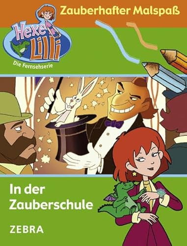 In der Zauberschule: Zauberhafter Malspaß mit TV-Hexe Lilli