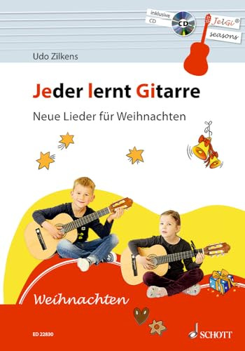 Jeder lernt Gitarre - Neue Lieder für Weihnachten: JelGi-Liederbuch für allgemein bildende Schulen. Gitarre. Lehrbuch.