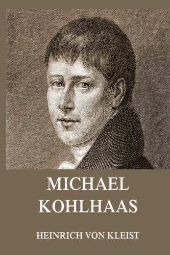 Michael Kohlhaas: (und andere Erzählungen)