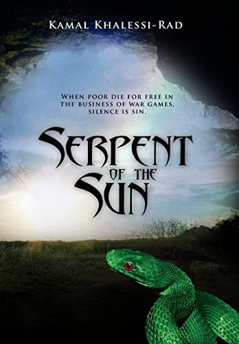 Serpent of the Sun: When Poor Die in the Business of War Games, It Is Hard to Keep Silence