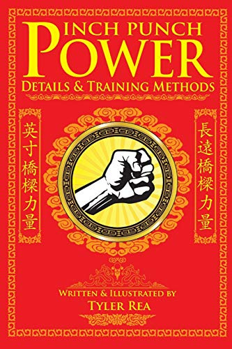 Inch Punch Power: Details and Training Methods (Devil in the Details, Band 1)