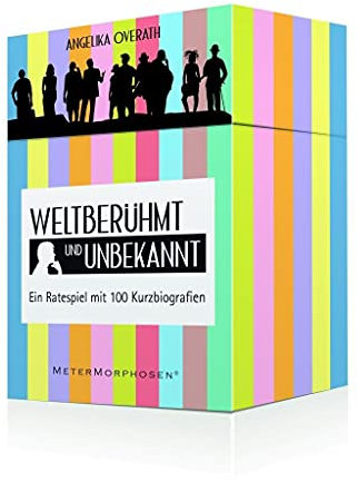 Weltberühmt und unbekannt: EIN Ratespiel mit 100 Kurzbiografien