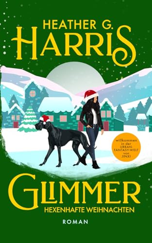 Glimmer – Hexenhafte Weihnachten: Glimmer-Reihe Band 2.5