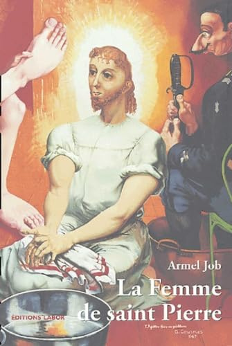 La femme de saint Pierre: Et autres récits en bordure des Evangiles