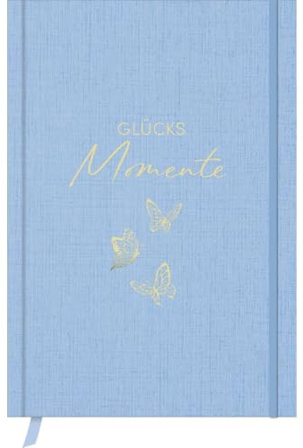 Glücksmomente Azur: Notizbuch, Ausfüllbuch mit Goldveredelung, Lesebändchen, Zetteltasche und Gummiband, A5, liniert, 200 Seiten - SchreibLiebe