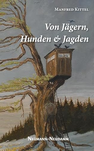Von Jägern, Hunden und Jagden