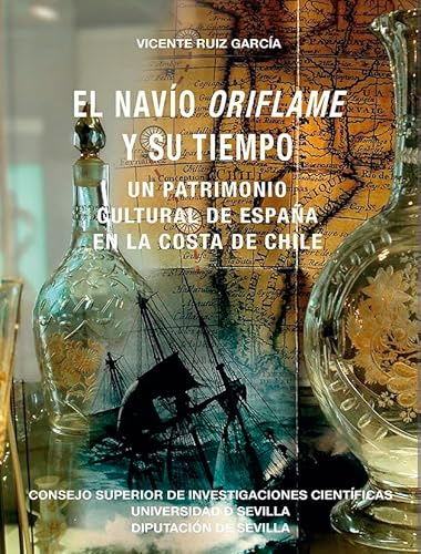 El navío Oriflame y su tiempo: Un patrimonio cultural de España en la costa de Chile: 74 (Americana)