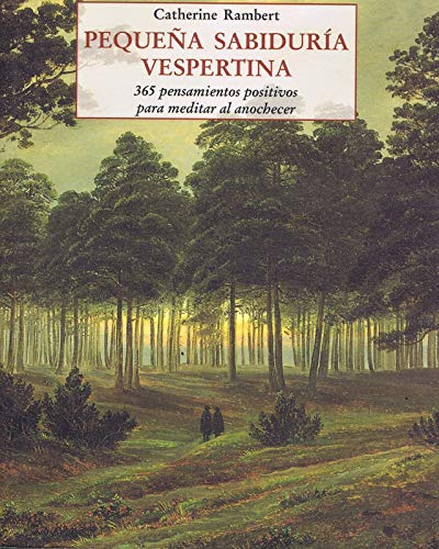 PEQUE?A SABIDURIA VESPERTINA (LOS PEQUE?OS LIBROS DE LA SABIDURIA)