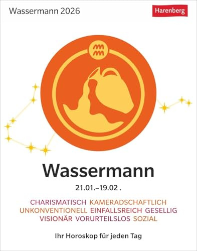 Wassermann Sternzeichenkalender 2026 - Tagesabreißkalender - Ihr Horoskop für jeden Tag: Tischkalender 2026 mit täglichem Horoskop. Kleiner Kalender ... die Sterne (Sternzeichenkalender Harenberg)
